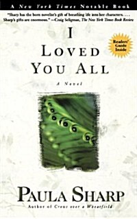 I Loved You All (Paperback, Reprint)