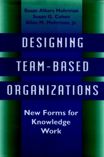 [중고] Designing Team Based Organizations (Hardcover)