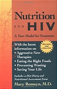 Nutrition and HIV: A New Model for Treatment (Paperback, 2, Revised)