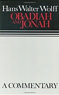 Obadiah and Jonah: A Commmentary (Hardcover)