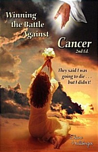 Winning the Battle Against Cancer (Paperback)