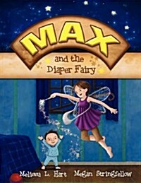 Max and the Diaper Fairy (Paperback)