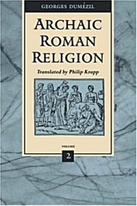 Archaic Roman Religion (Paperback)