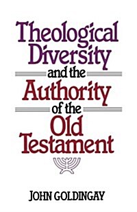 Theological Diversity and the Authority of the Old Testament (Paperback)
