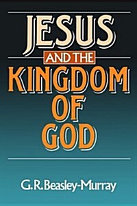 Jesus and the Kingdom of God (Paperback)