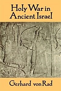 Holy War in Ancient Israel (Paperback)