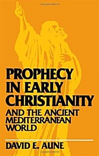Prophecy in Early Christianity and the Ancient Mediterranean World (Paperback)
