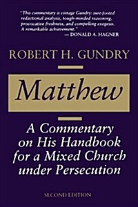 [중고] Matthew: A Commentary on His Handbook for a Mixed Church Under Persecution (Paperback, 2, Revised)