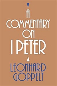 A Commentary on I Peter (Paperback)