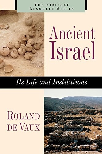 Ancient Israel: Its Life and Instructions (Paperback)
