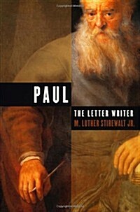 Paul, the Letter Writer (Paperback)