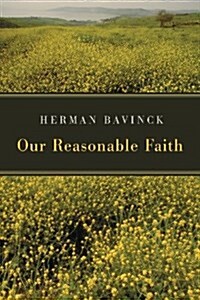Our Reasonable Faith (Paperback)
