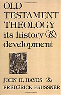 Old Testament Theology: Its History and Development (Paperback)