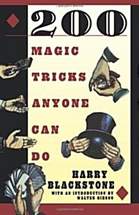 200 Magic Tricks Anyone Can Do (Paperback)