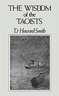 The Wisdom of the Taoists (Paperback)