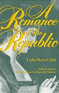 Romance of the Republic-Pa (Paperback)