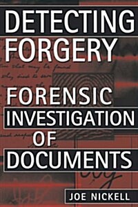 Detecting Forgery: Forensic Investigation of Documents (Paperback)