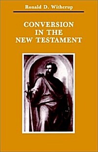 Conversion in the New Testament (Paperback)