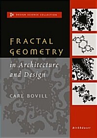 Fractal Geometry in Architecture and Design (Hardcover, 1996)