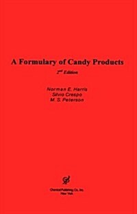 A Formulary of Candy Products (Hardcover, 2, Enlarged)