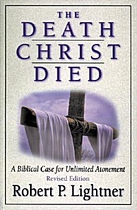 The Death Christ Died (Paperback, 2)