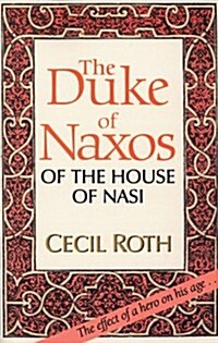 The Duke of Naxos of the House of Nasi (Paperback)