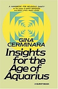 Insights for the Age of Aquarius: A Handbook for Religious Sanity (Paperback)