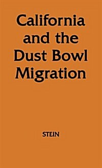 California and the Dust Bowl Migration (Hardcover)