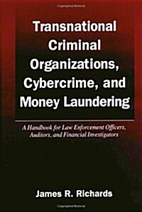 [중고] Transnational Criminal Organizations, Cybercrime, and Money Laundering (Hardcover)