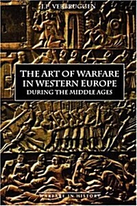 The Art of Warfare in Western Europe During the Middle Ages from the Eighth Century (Paperback, New ed of 2 Revised ed)