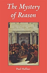 Mystery of Reason (Paperback)