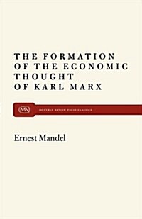 Formation of Econ Thought of Karl Marx (Paperback)