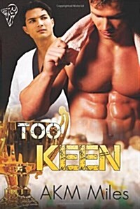 Too Keen (Paperback)