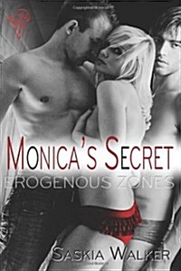 Erogenous Zones: Monicas Secret (Paperback)