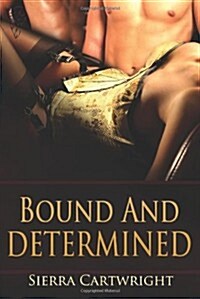 Bound and Determined (Paperback)