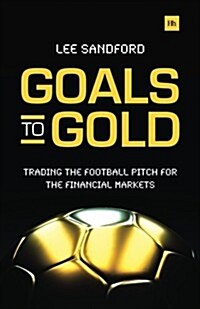 Goals to Gold (Paperback)