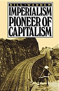 Imperialism : Pioneer of Capitalism (Paperback)