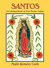 Santos, a Coloring Book of New Mexico Saints (Paperback)