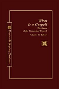 What Is a Gospel? (Hardcover, Revised)