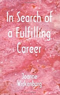 In Search of a Fulfilling Career (Paperback, Rev)