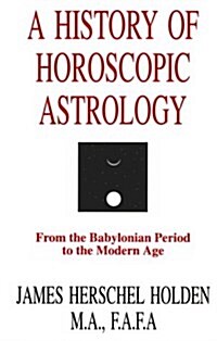 History of Horoscopic Astrology (Paperback)