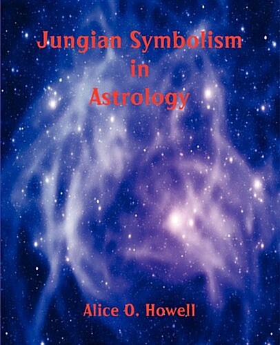 Jungian Symbolism in Astrology (Paperback)