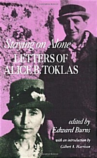 Staying on Alone: Letters of Alice B. Toklas (Paperback)