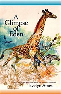 A Glimpse of Eden (Paperback)