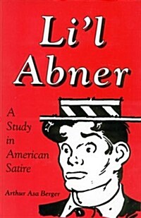 Li L Abner: A Study in American Satire (Paperback)