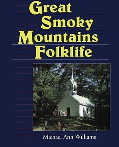 Great Smoky Mountains Folklife (Paperback)