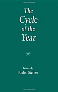 The Cycle of the Year: As Breathing Process of the Earth (Cw 223) (Paperback, Revised)