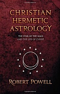 Christian Hermetic Astrology (Paperback, Revised)