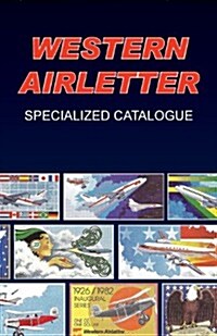 Western Airletter Specialized Catalogue (Paperback)
