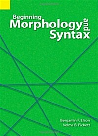 Beginning Morphology and Syntax (Paperback)